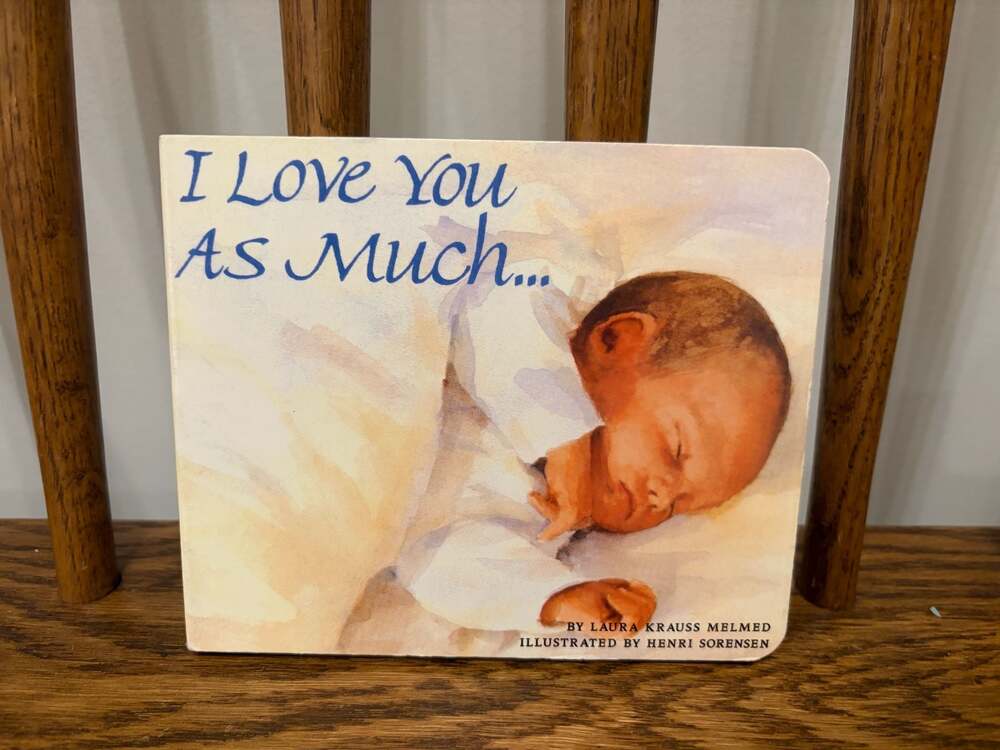 I Love You As Much... Board Book by Laura Krauss Melmed
